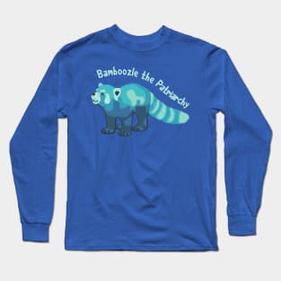 Red Panda - Bamboozle the Patriarchy Long Sleeve T-Shirt